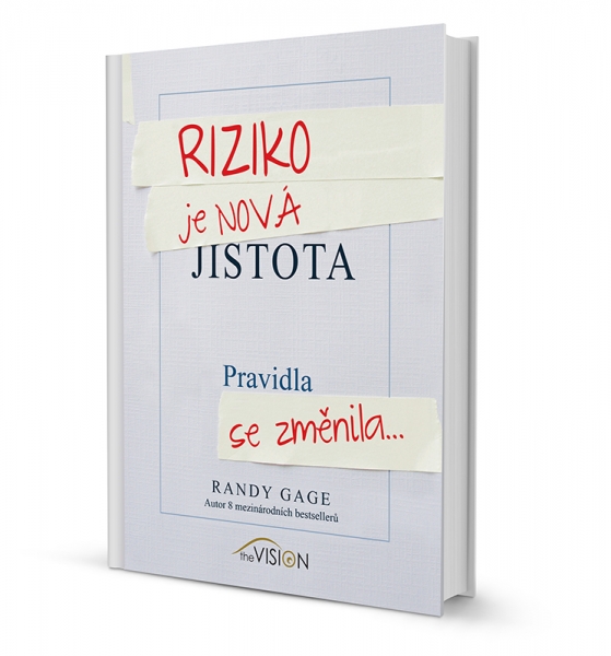 Randy Gage - Riziko je nová jistota