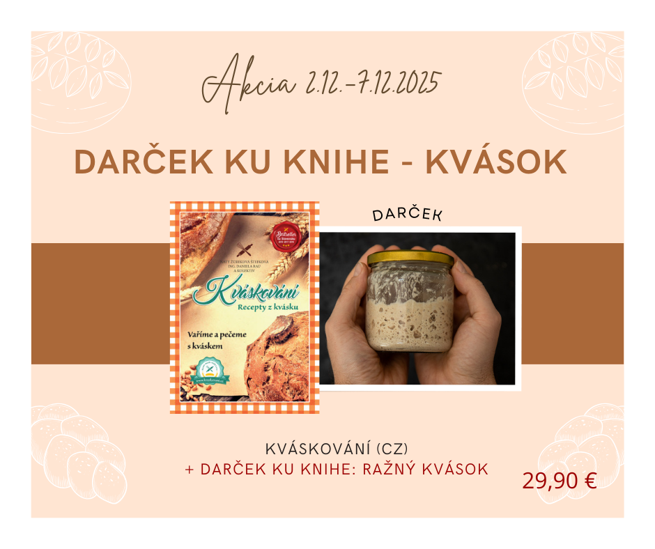 Kváskování 1-Recepty z kvásku (CZ) + kvások